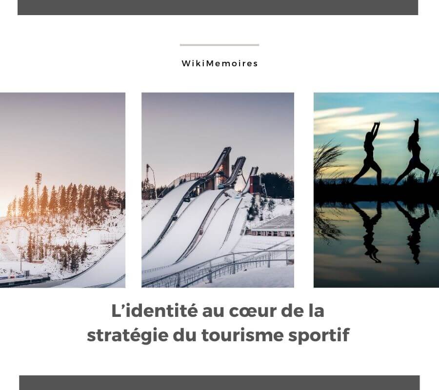 L'identité au cœur de la stratégie du tourisme sportif